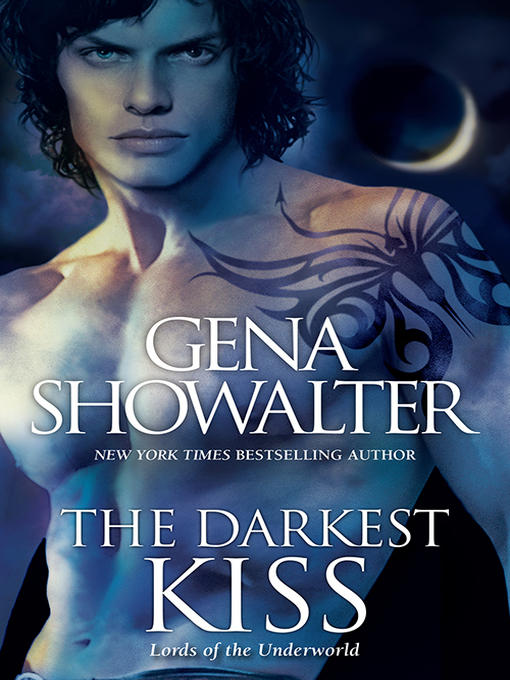 Title details for The Darkest Kiss by GENA SHOWALTER - Available